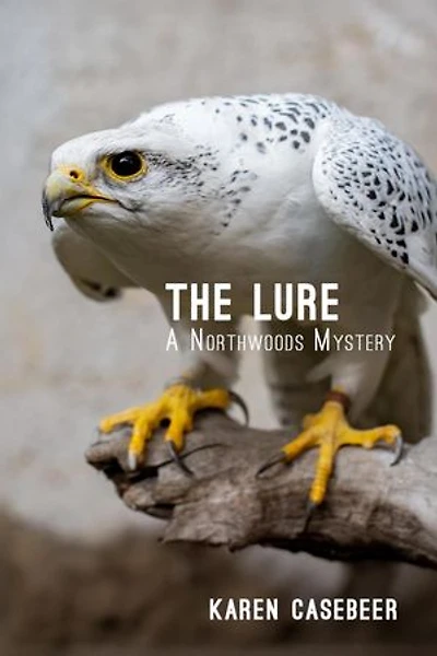 The Lure: A Northwoods Mystery, #2