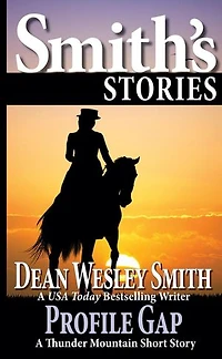 Profile Gap: A Thunder Mountain Short Story