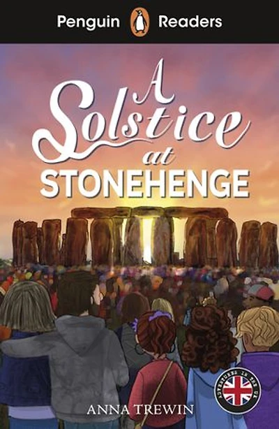 Penguin Readers Level 2: A Solstice at Stonehenge (ELT Graded Reader): Abridged Edition