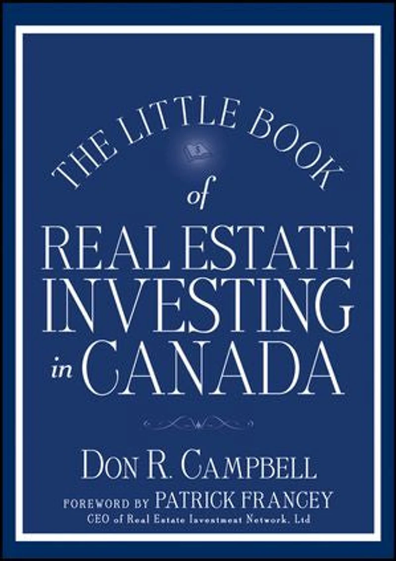 The Little Book of Real Estate Investing Canada