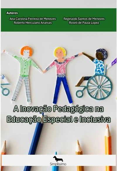 A Inovação Pedagógica na Educação Especial e Inclusiva