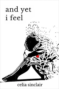 And Yet I Feel