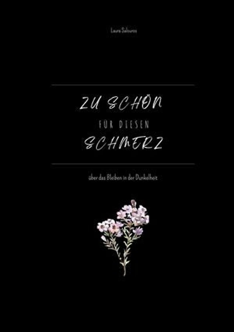 Zu schön für diesen Schmerz: über das Bleiben in der Dunkelheit