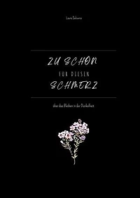 Zu schön für diesen Schmerz: über das Bleiben in der Dunkelheit