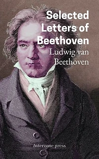 Selected Letters of Beethoven