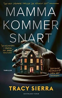 Mamma kommer snart