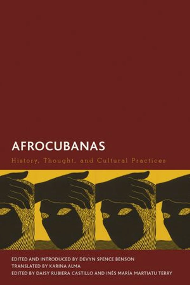 Afrocubanas: History, Thought, and Cultural Practices