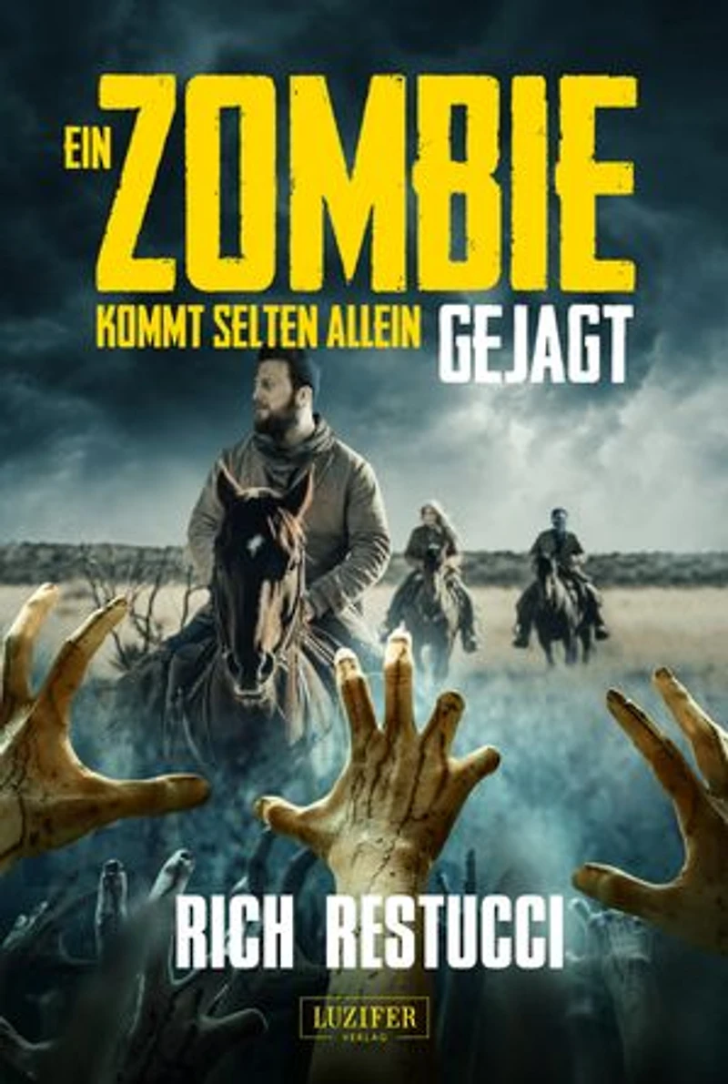 EIN ZOMBIE KOMMT SELTEN ALLEIN 3: GEJAGT: Roman