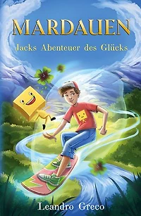 Mardauen: Jacks Abenteuer des Glücks