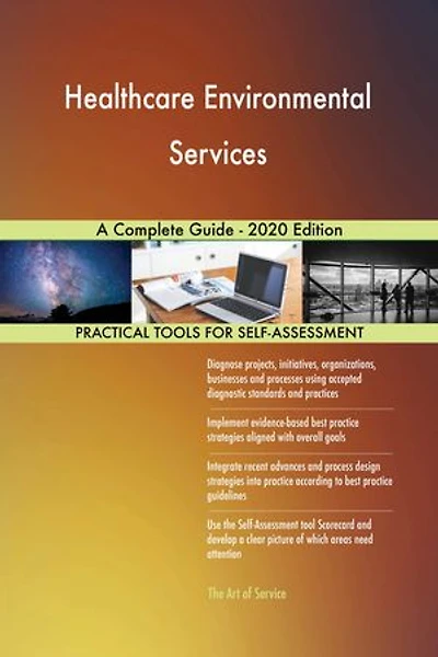 Healthcare Environmental Services A Complete Guide - 2020 Edition