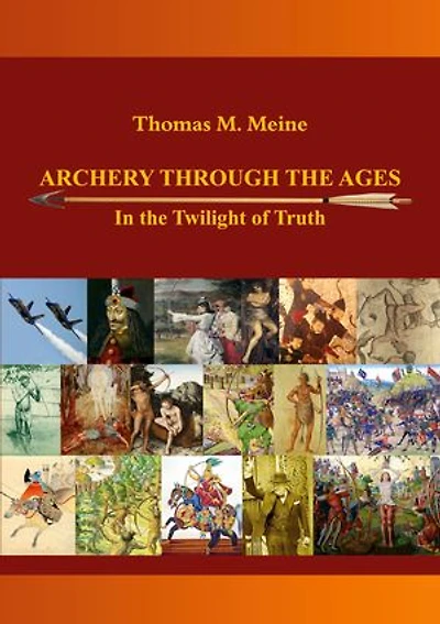 Archery Through the Ages - Twilight of Truth