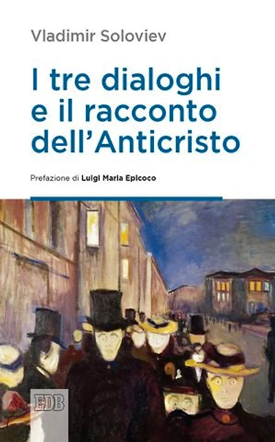 I tre dialoghi e il racconto dell'Anticristo: Prefazione di Luigi Maria Epicoco