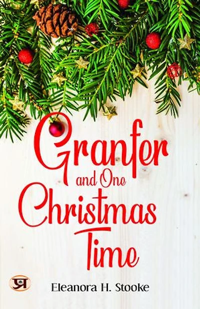 Granfer, and One Christmas time