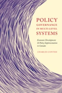 Policy Governance Multi-level Systems: Economic Development and Implementation Canada