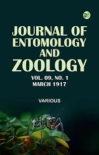 Journal of Entomology and Zoology Vol. 09 No. 1 March 1917