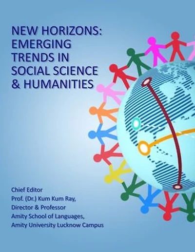 New Horizons: Emerging Trends in Social Science and Humanities