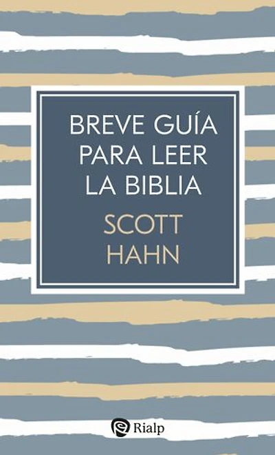 Breve guía para leer la Biblia