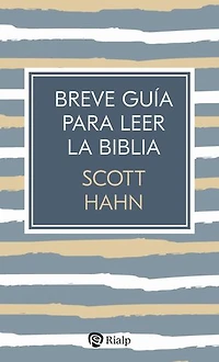 Breve guía para leer la Biblia