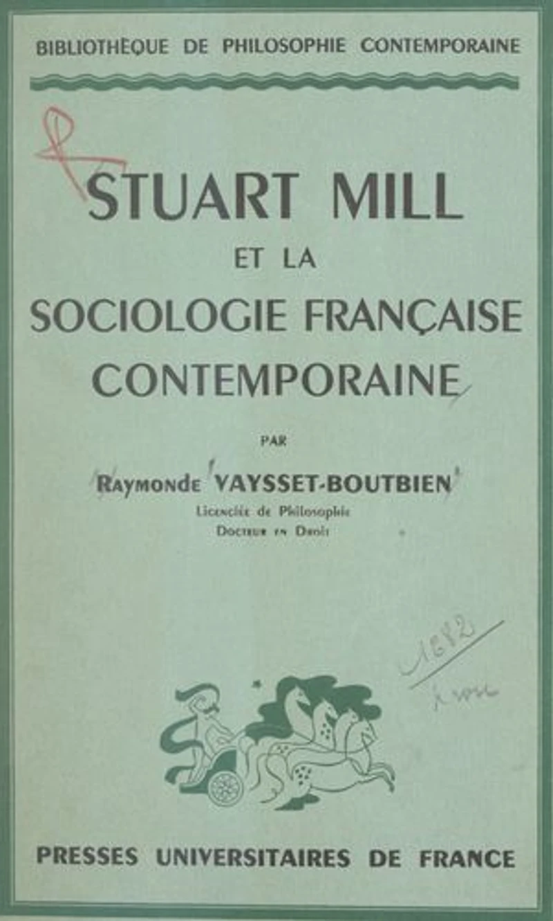 Stuart Mill et la sociologie française contemporaine