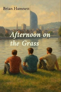 Afternoon on the Grass: Short stories