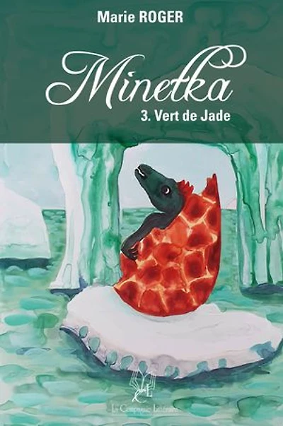 Minetka - Tome 3: Vert de Jade
