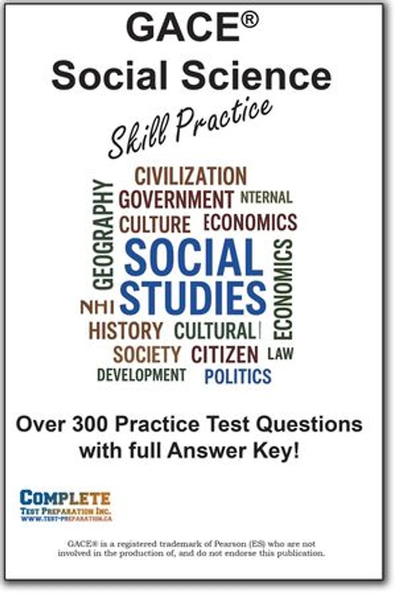 GACE Social Science Skill Practice: Practice Test Questions for GACE Social Science Test
