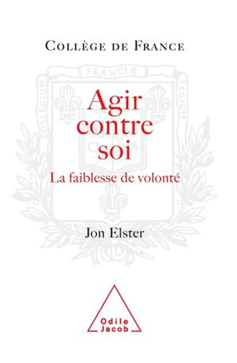 Agir contre soi: la faiblesse de volonté