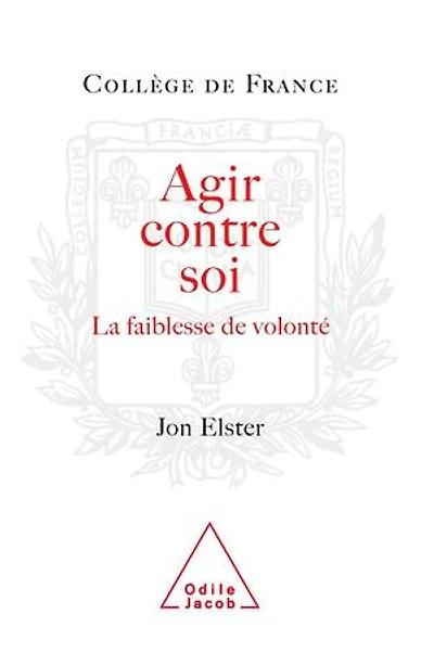 Agir contre soi: la faiblesse de volonté