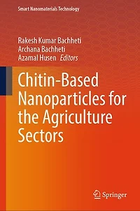 Chitin-Based Nanoparticles for the Agriculture Sectors