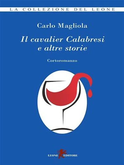 Il cavalier Calabresi e altre storie