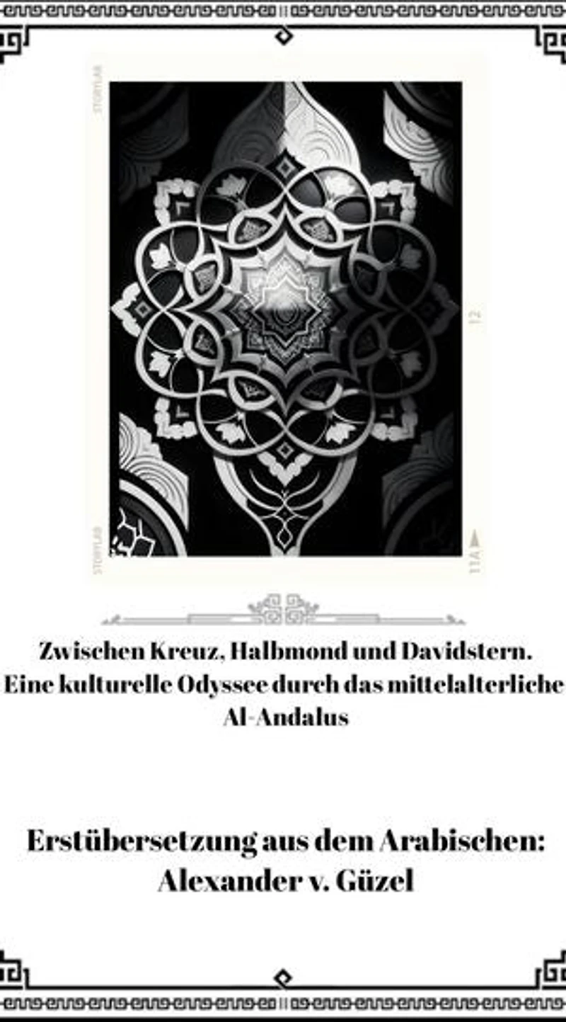 Zwischen Kreuz, Halbmond und Davidstern: Eine kulturelle Odyssee durch das mittelalterliche Al-Andalus: Geschichte des Islam, Araber, Kalifat # Basics Islamwissenschaft, Orientalistik und Arabistik, #8