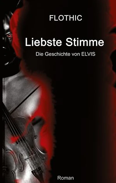 Liebste Stimme: Die Geschichte von Elvis