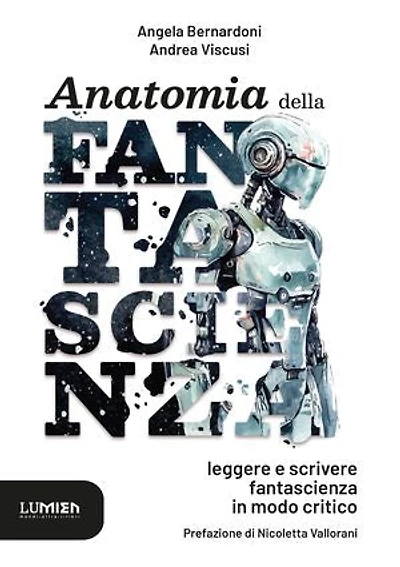 Anatomia della Fantascienza: Leggere e scrivere fantasy in modo critico