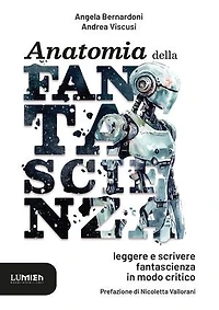 Anatomia della Fantascienza: Leggere e scrivere fantasy in modo critico