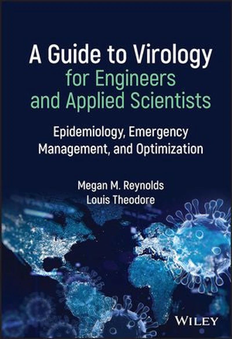 A Guide to Virology for Engineers and Applied Scientists: Epidemiology, Emergency Management, Optimization