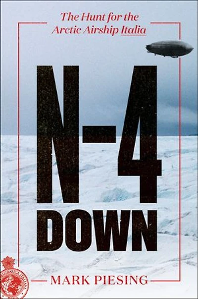 N-4 Down: The Hunt For Arctic Airship Italia
