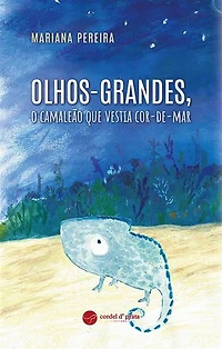 Olhos-Grandes, o camaleão que vestia cor-de-mar
