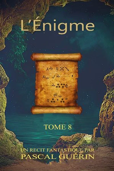 L'Énigme - Tome 8: Le parchemin