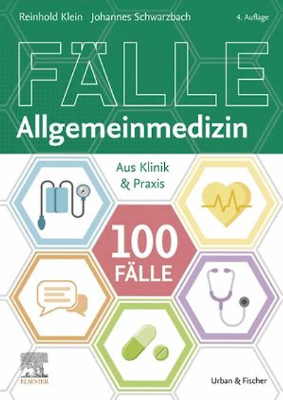 100 Fälle Allgemeinmedizin