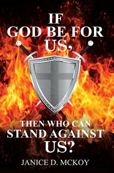 If God Be for Us, Then Who Can Stand Against Us?