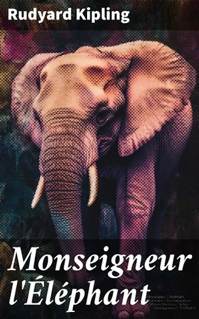 Monseigneur l'Éléphant