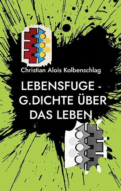 Lebensfuge: Gedichte über das Leben