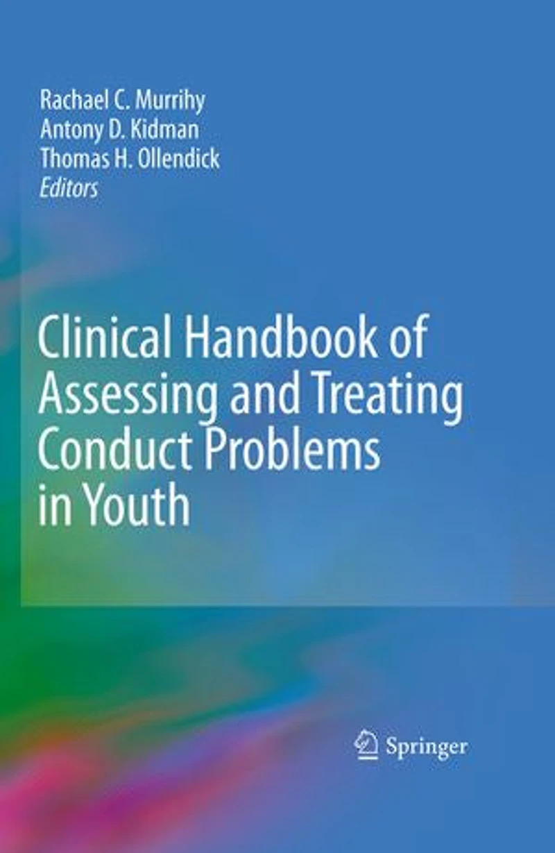 Clinical Handbook of Assessing and Treating Conduct Problems Youth