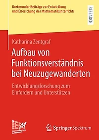 Aufbau von Funktionsverstandnis bei Neuzugewanderten: Entwicklungsforschung zum Einfordern und Unterstutzen