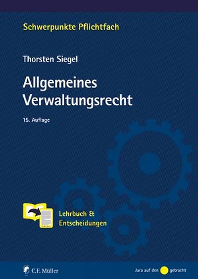 Allgemeines Verwaltungsrecht: Lehrbuch & Entscheidungen