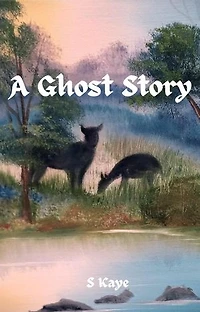 A Ghost Story
