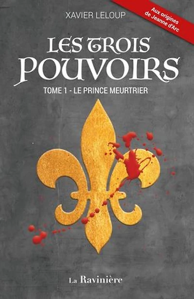Les Trois Pouvoirs tome 1: Le prince meurtrier