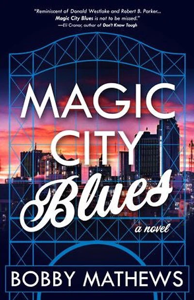 Magic City Blues