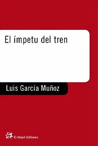 El ímpetu del tren