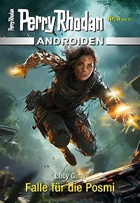 Androiden 8: Falle für die Posmi: Miniserie